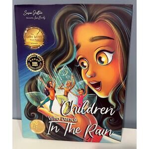 Children Who Dance in the Rain - by Susan Justice (Hardcover)